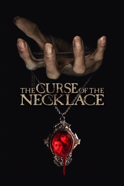 Watch The Curse of the Necklace Movies for Free