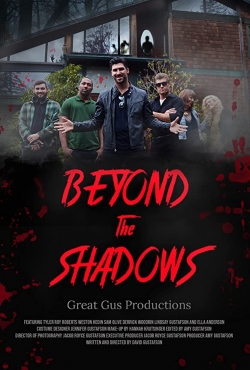 Watch Beyond the Shadows Movies for Free