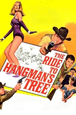 Watch The Ride to Hangman's Tree Movies for Free