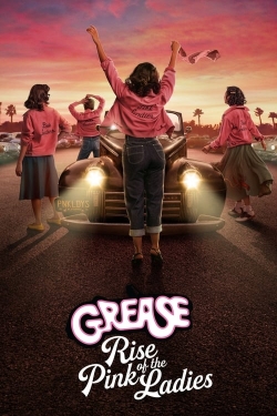 Watch Grease: Rise of the Pink Ladies Movies for Free