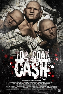 Watch Top Coat Cash Movies for Free