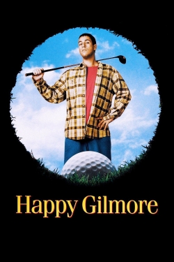 Watch Happy Gilmore Movies for Free