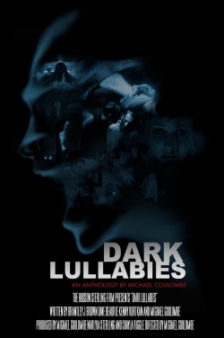 Watch Dark Lullabies: An Anthology by Michael Coulombe Movies for Free