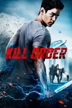 Watch Kill Order Movies for Free