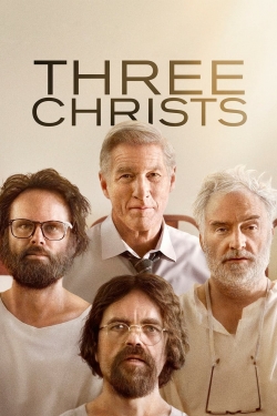Watch Three Christs Movies for Free