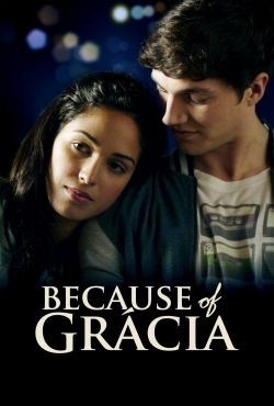 Watch Because of Gracia Movies for Free