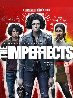 Watch The Imperfects Movies for Free