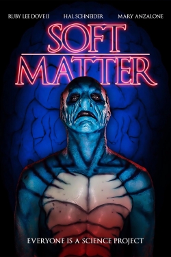Watch Soft Matter Movies for Free