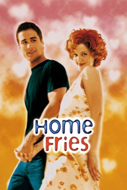 Watch Home Fries Movies for Free