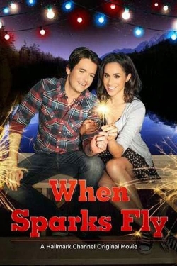 Watch When Sparks Fly Movies for Free
