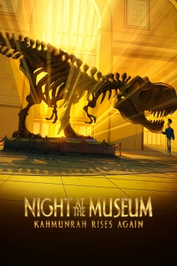 Watch Night at the Museum: Kahmunrah Rises Again Movies for Free