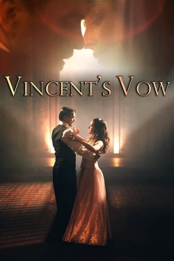 Watch Vincent's Vow Movies for Free