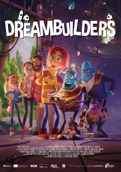 Watch Dreambuilders Movies for Free