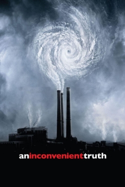 Watch An Inconvenient Truth Movies for Free