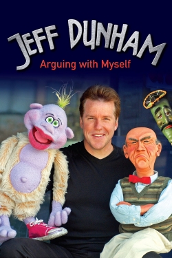 Watch Jeff Dunham: Arguing with Myself Movies for Free