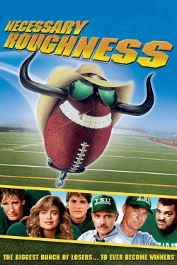 Watch Necessary Roughness Movies for Free