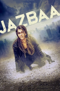 Watch Jazbaa Movies for Free