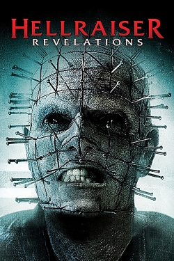 Watch Hellraiser: Revelations Movies for Free