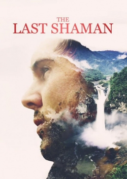 Watch The Last Shaman Movies for Free