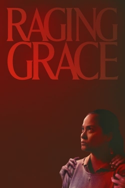 Watch Raging Grace Movies for Free