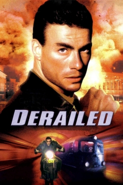 Watch Derailed Movies for Free