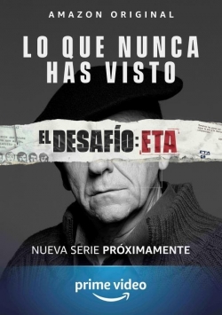 Watch El Desafío: ETA Movies for Free