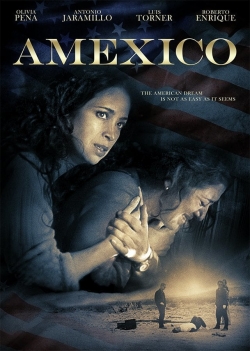 Watch Amexico Movies for Free