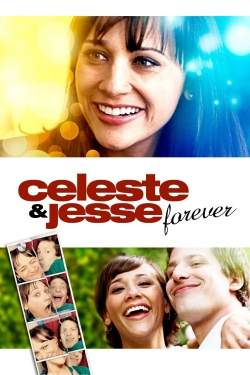Watch Celeste & Jesse Forever Movies for Free