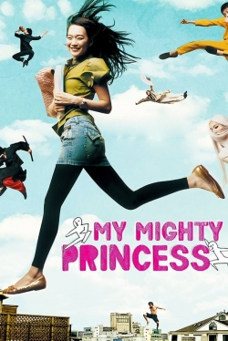Watch My Mighty Princess Movies for Free