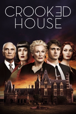 Watch Crooked House Movies for Free