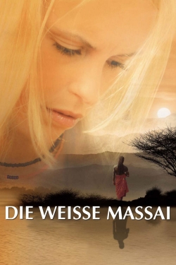 Watch The White Massai Movies for Free