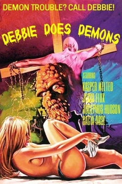 Watch Debbie Does Demons Movies for Free
