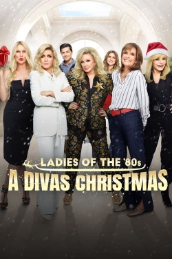 Watch Ladies of the '80s: A Divas Christmas Movies for Free