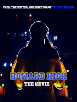 Watch Howard High Movies for Free