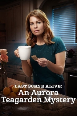 Watch Last Scene Alive: An Aurora Teagarden Mystery Movies for Free