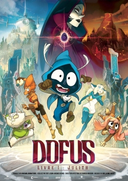 Watch Dofus - Book I: Julith Movies for Free