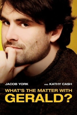 Watch What's the Matter with Gerald? Movies for Free