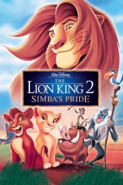 Watch The Lion King 2: Simba's Pride Movies for Free