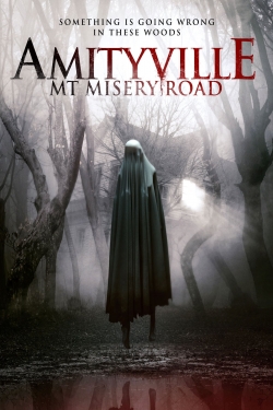 Watch Amityville: Mt Misery Road Movies for Free