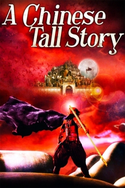 Watch A Chinese Tall Story Movies for Free