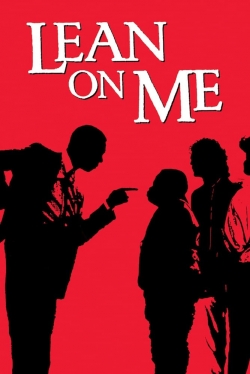 Watch Lean On Me Movies for Free