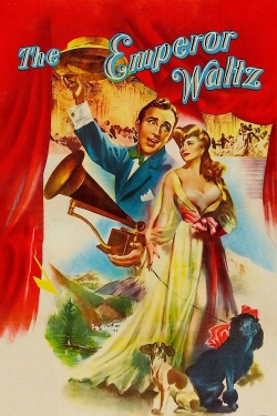Watch The Emperor Waltz Movies for Free