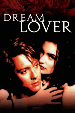 Watch Dream Lover Movies for Free