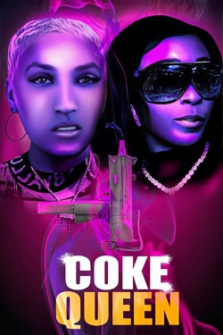 Watch Coke Queen Movies for Free
