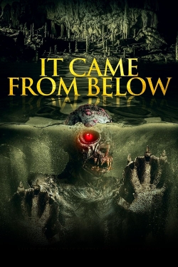 Watch It Came from Below Movies for Free