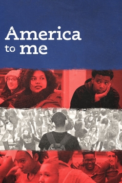 Watch America to Me Movies for Free