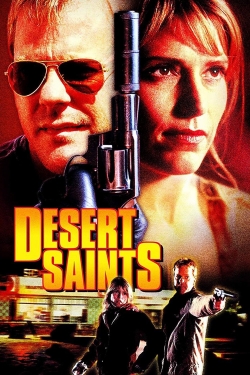 Watch Desert Saints Movies for Free