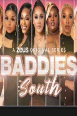 Watch Baddies South Movies for Free