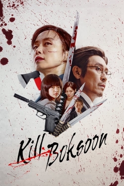 Watch Kill Boksoon Movies for Free