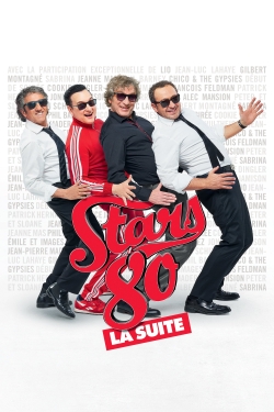 Watch Stars 80, la suite Movies for Free